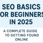 SEO Basics 2025