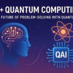 AI + Quantum Computing The Future of Problem-Solving with Quantum AI
